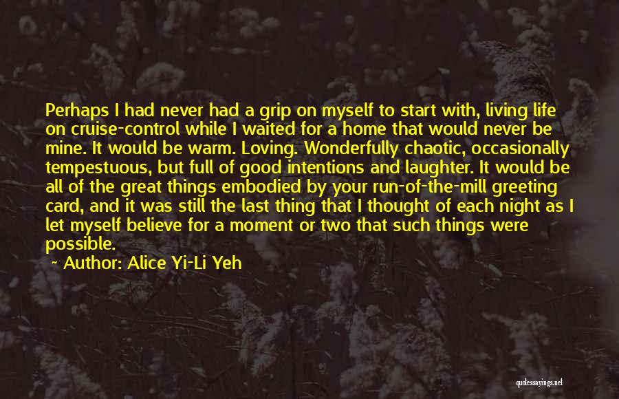 Famous Lovesick Quotes By Alice Yi-Li Yeh