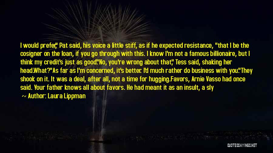 Famous M&e Quotes By Laura Lippman