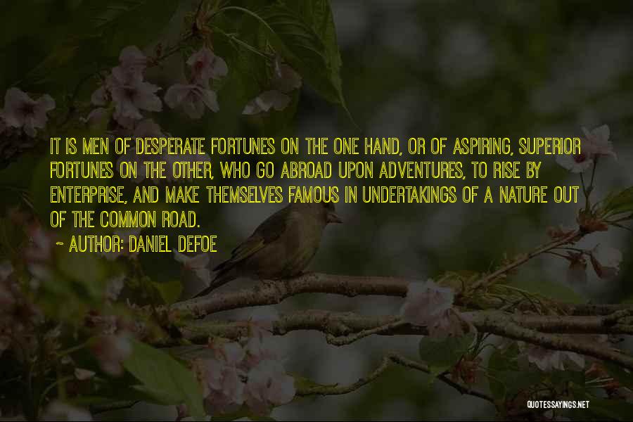 Famous Make Sure Quotes By Daniel Defoe