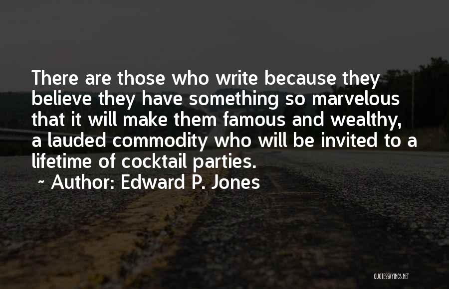 Famous Make Sure Quotes By Edward P. Jones