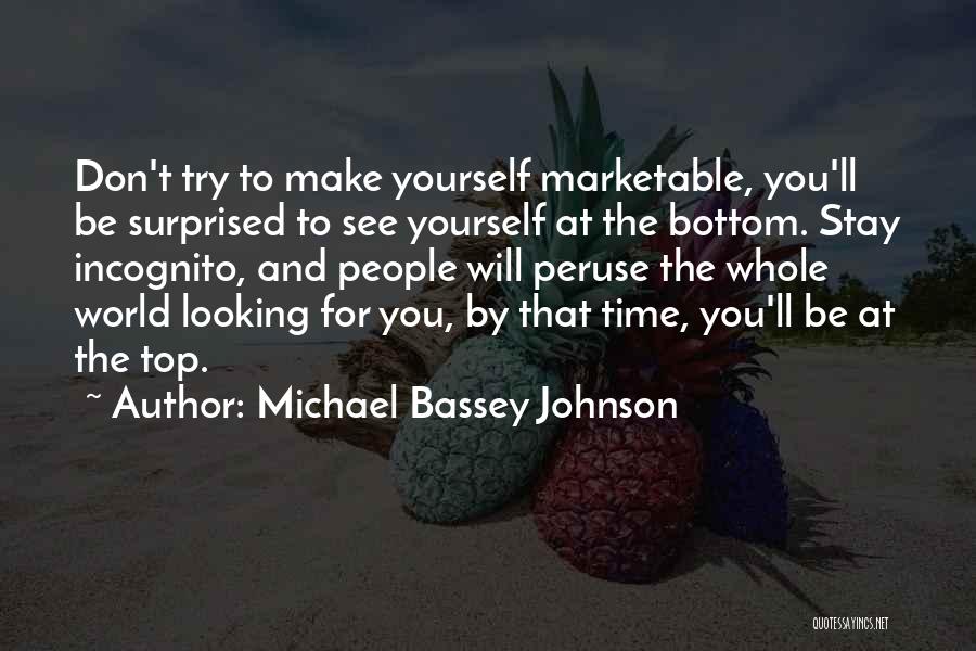 Famous Make Sure Quotes By Michael Bassey Johnson