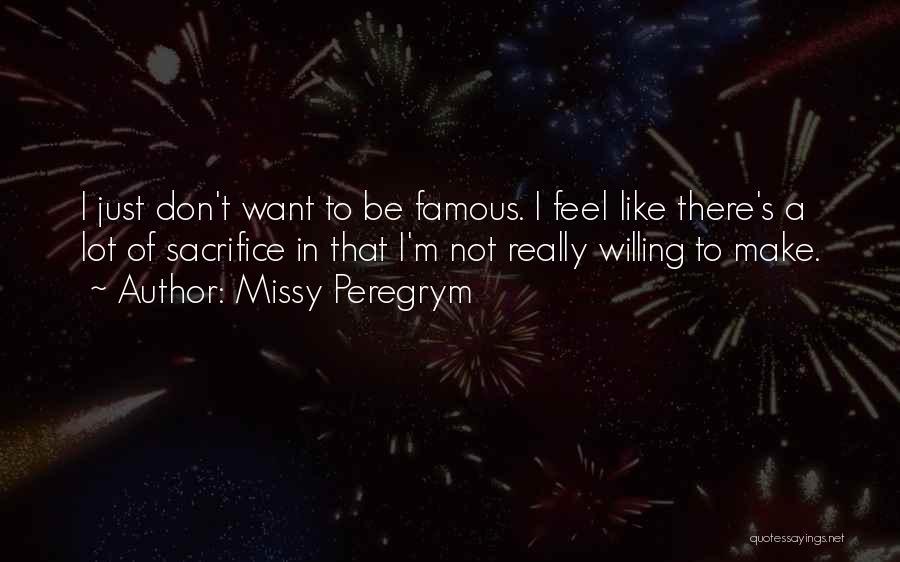 Famous Make Sure Quotes By Missy Peregrym