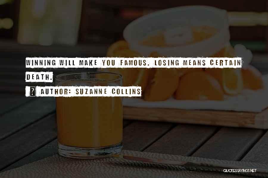 Famous Make Sure Quotes By Suzanne Collins