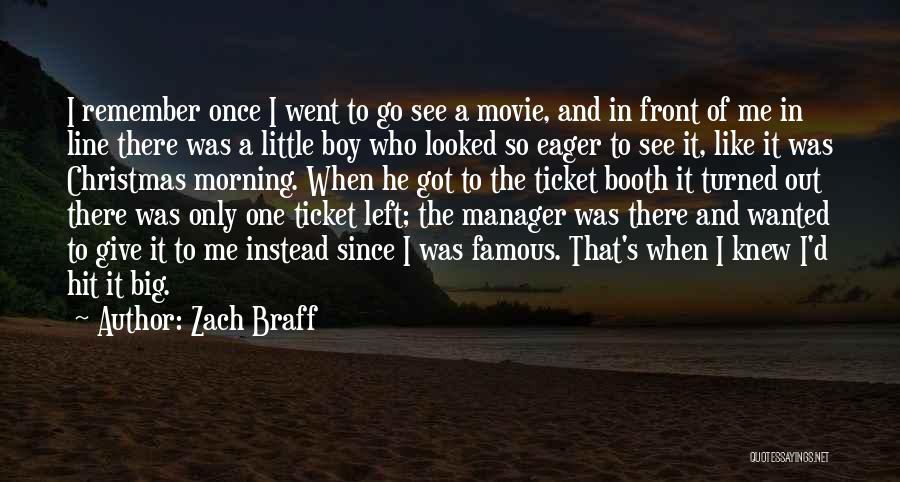 Famous Manager Quotes By Zach Braff