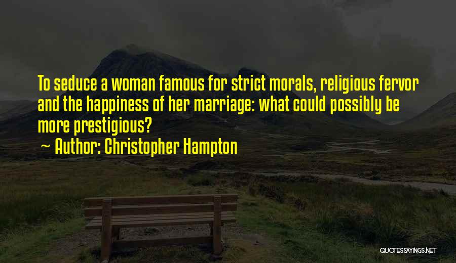 Famous Marriage Quotes By Christopher Hampton