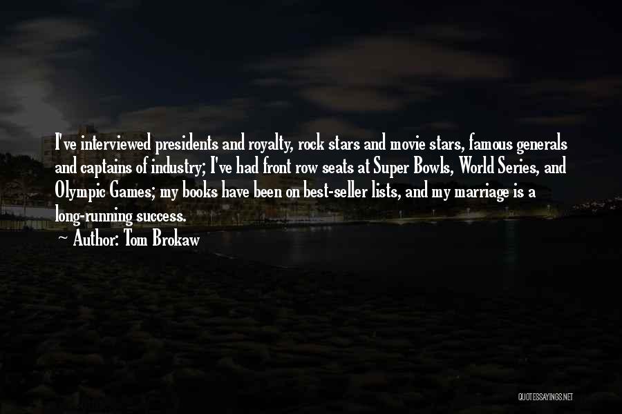 Famous Marriage Quotes By Tom Brokaw