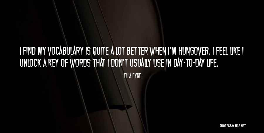 Famous Mary Daly Quotes By Ella Eyre Famous Mary Daly Quotes By Ella Eyre
