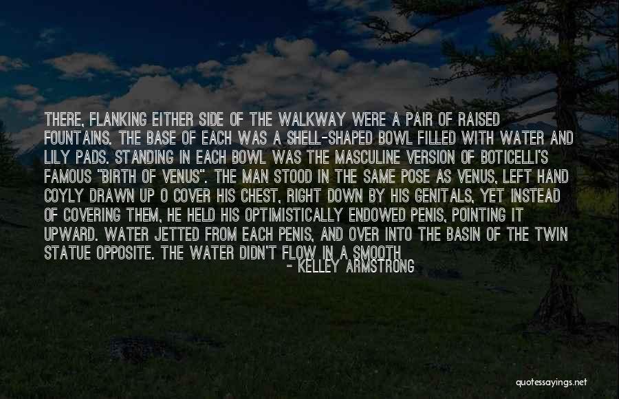 Famous Masculine Quotes By Kelley Armstrong Famous Masculine Quotes By Kelley Armstrong