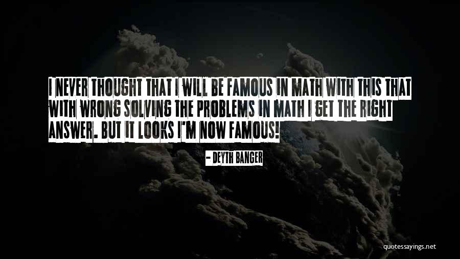 Famous Math Quotes By Deyth Banger Famous Math Quotes By Deyth Banger
