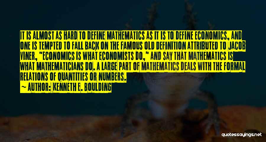 Famous Mathematicians And Their Quotes By Kenneth E. Boulding