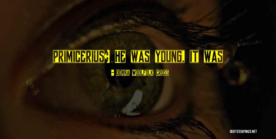 Famous Max Cavalera Quotes By Donna Woolfolk Cross Famous Max Cavalera Quotes By Donna Woolfolk Cross