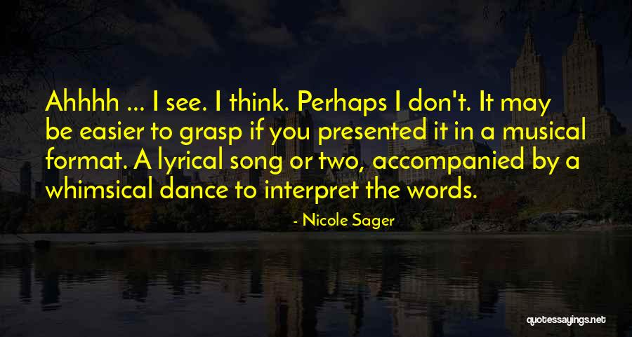 Famous Max Mcgee Quotes By Nicole Sager Famous Max Mcgee Quotes By Nicole Sager