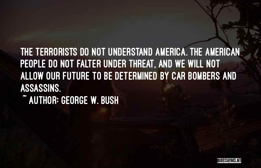 Famous Michael Corleone Quotes By George W. Bush