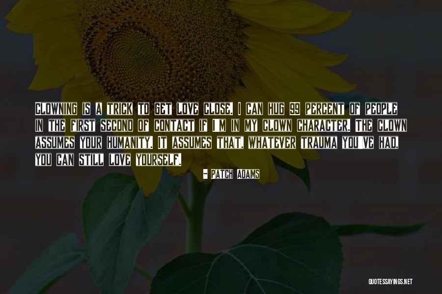 Famous Mike Murdock Quotes By Patch Adams Famous Mike Murdock Quotes By Patch Adams