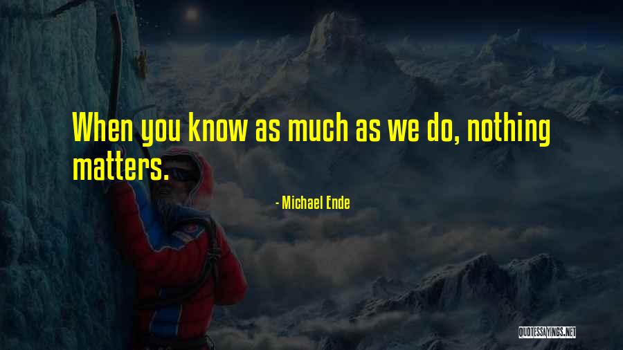 Famous Mississippi State University Quotes By Michael Ende Famous Mississippi State University Quotes By Michael Ende