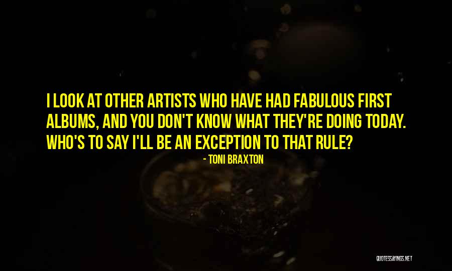 Famous Mob Boss Quotes By Toni Braxton Famous Mob Boss Quotes By Toni Braxton