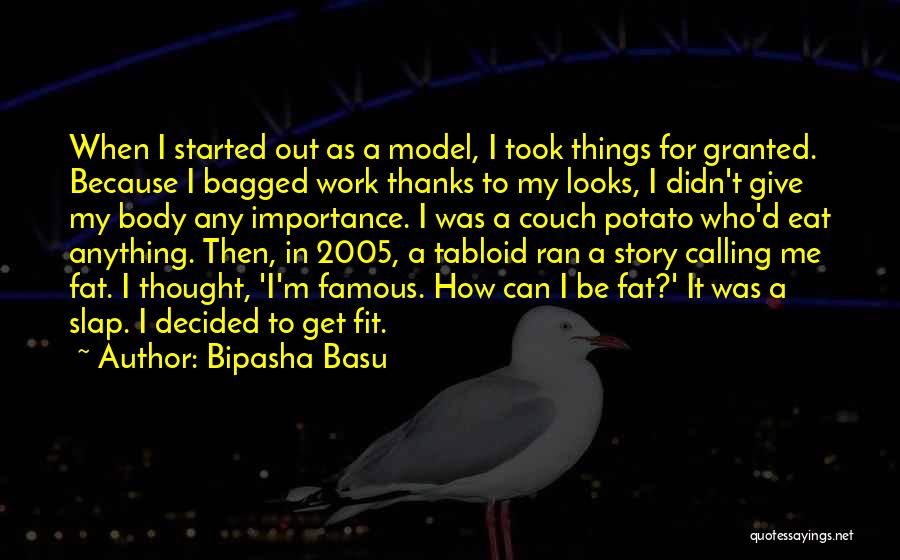 Famous Model Quotes By Bipasha Basu