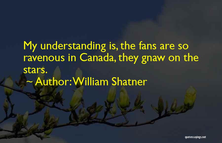 Famous Mom Birthday Quotes By William Shatner