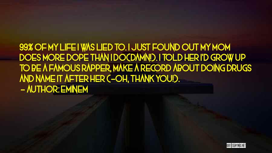 Famous Mom Quotes By Eminem