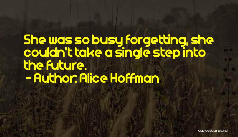 Famous Money Saving Quotes By Alice Hoffman