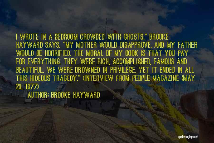 Famous Moral Quotes By Brooke Hayward