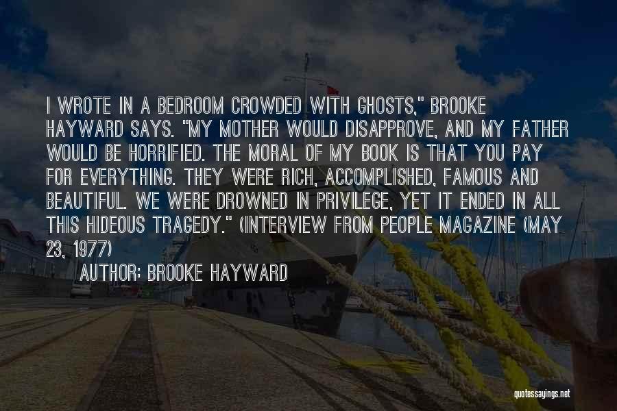 Famous Mother Quotes By Brooke Hayward