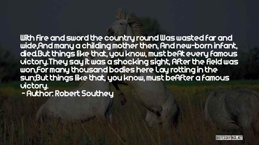 Famous Mother Quotes By Robert Southey