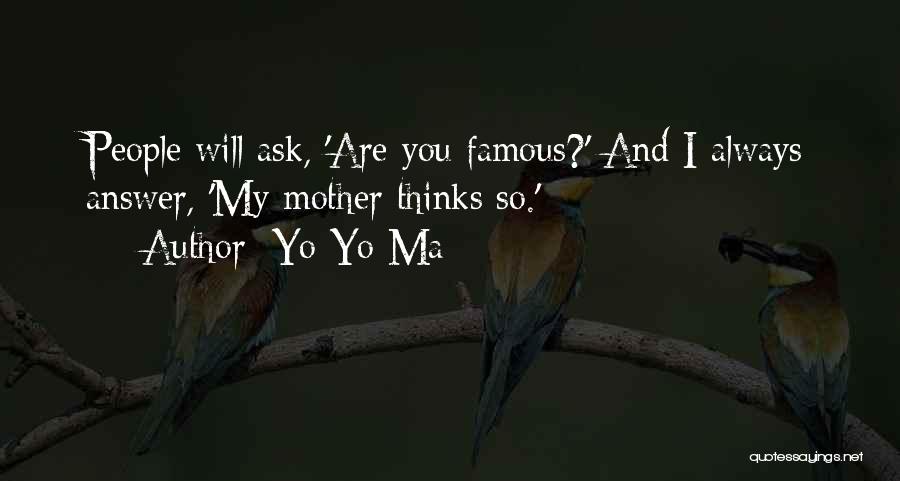 Famous Mother Quotes By Yo-Yo Ma