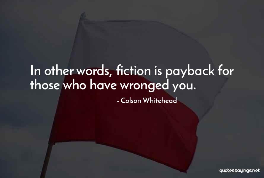 Famous Motor Racing Quotes By Colson Whitehead Famous Motor Racing Quotes By Colson Whitehead