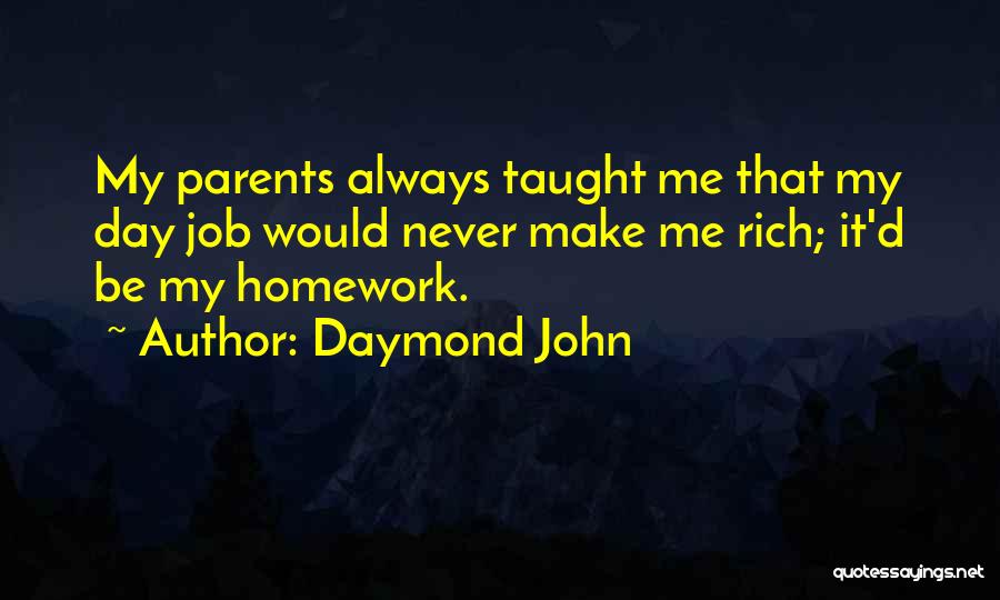 Famous Motorcycle Racing Quotes By Daymond John