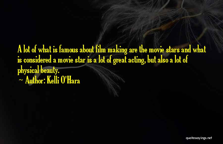 Famous Movie Star Quotes By Kelli O'Hara