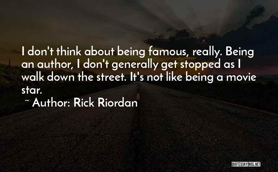 Famous Movie Star Quotes By Rick Riordan