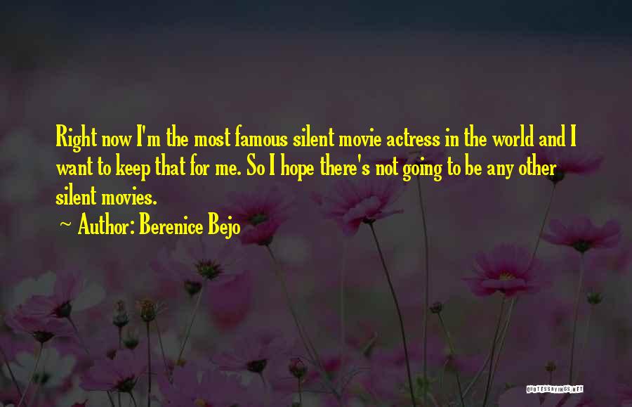 Famous Movies Quotes By Berenice Bejo