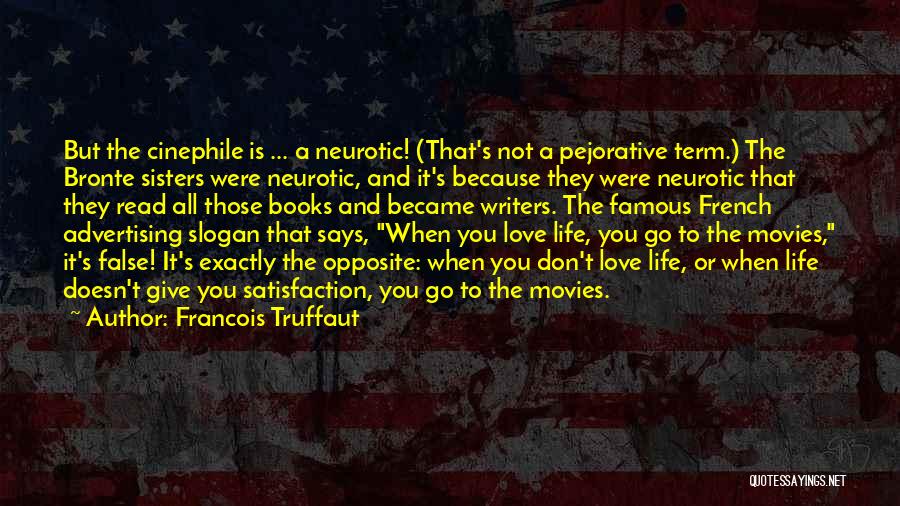 Famous Movies Quotes By Francois Truffaut