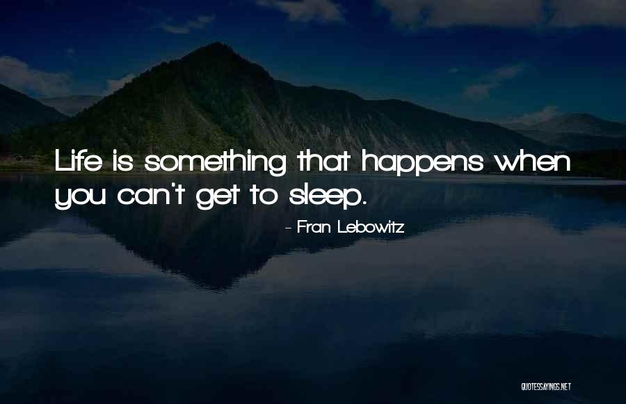 Famous Mr Garrison Quotes By Fran Lebowitz Famous Mr Garrison Quotes By Fran Lebowitz