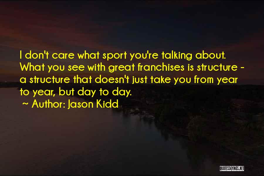 Famous Multiple Sclerosis Quotes By Jason Kidd