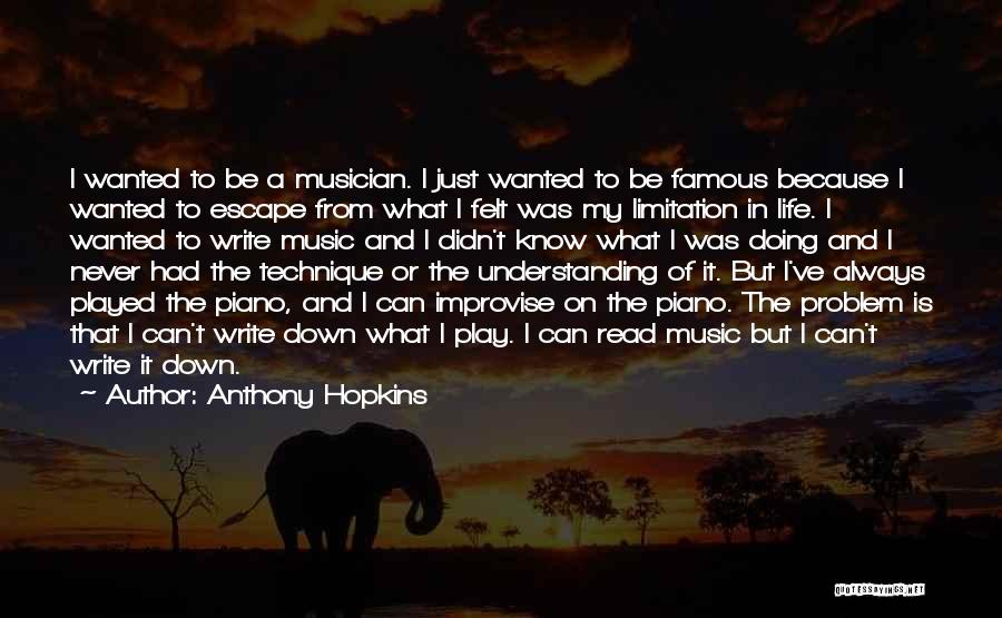 Famous Music Quotes By Anthony Hopkins