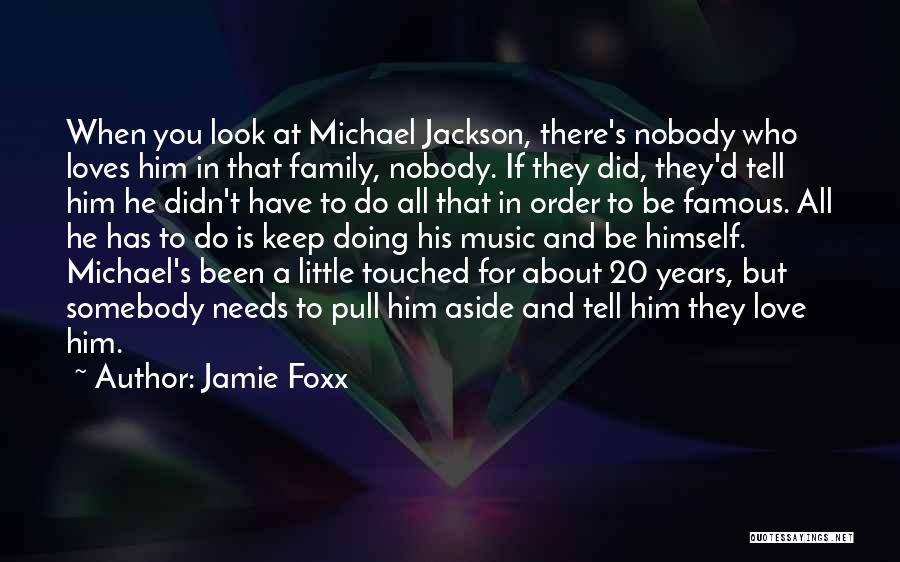 Famous Music Quotes By Jamie Foxx