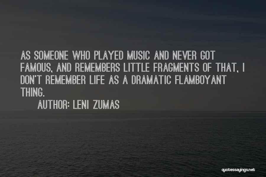 Famous Music Quotes By Leni Zumas