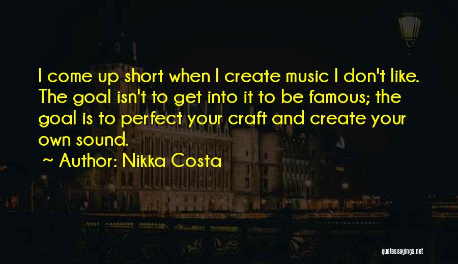 Famous Music Quotes By Nikka Costa