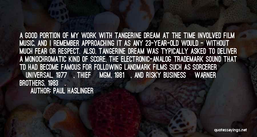 Famous Music Quotes By Paul Haslinger