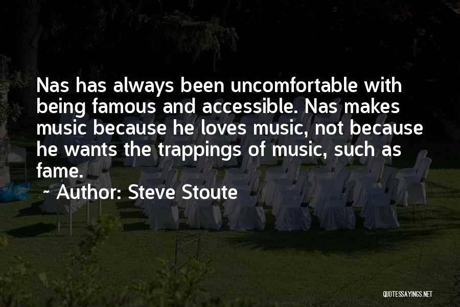 Famous Music Quotes By Steve Stoute