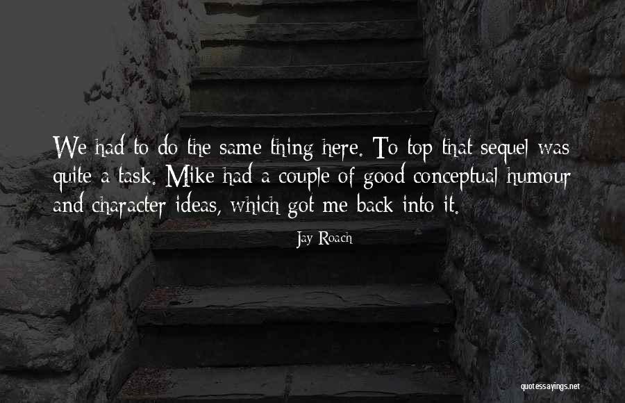 Famous Music Sayings And Quotes By Jay Roach Famous Music Sayings And Quotes By Jay Roach