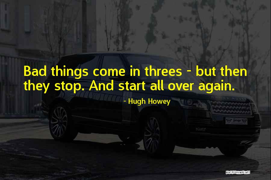 Famous Nancy Spungen Quotes By Hugh Howey