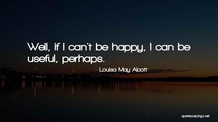 Famous Nancy Spungen Quotes By Louisa May Alcott