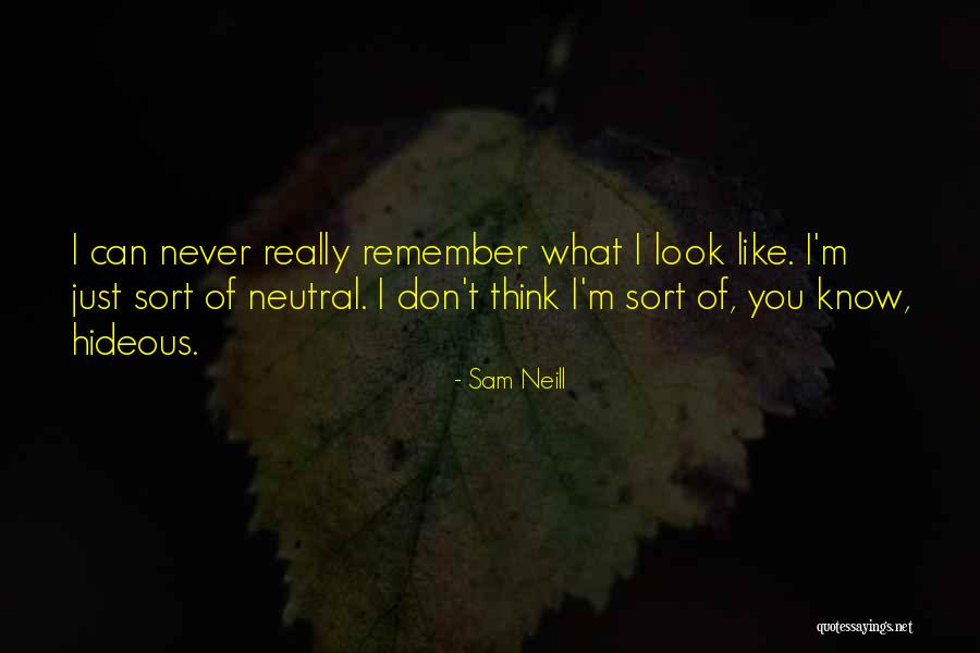 Famous Naval Leadership Quotes By Sam Neill Famous Naval Leadership Quotes By Sam Neill