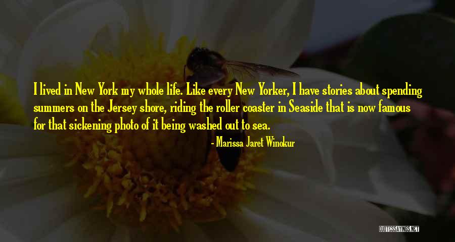 Famous New Yorker Quotes By Marissa Jaret Winokur Famous New Yorker Quotes By Marissa Jaret Winokur