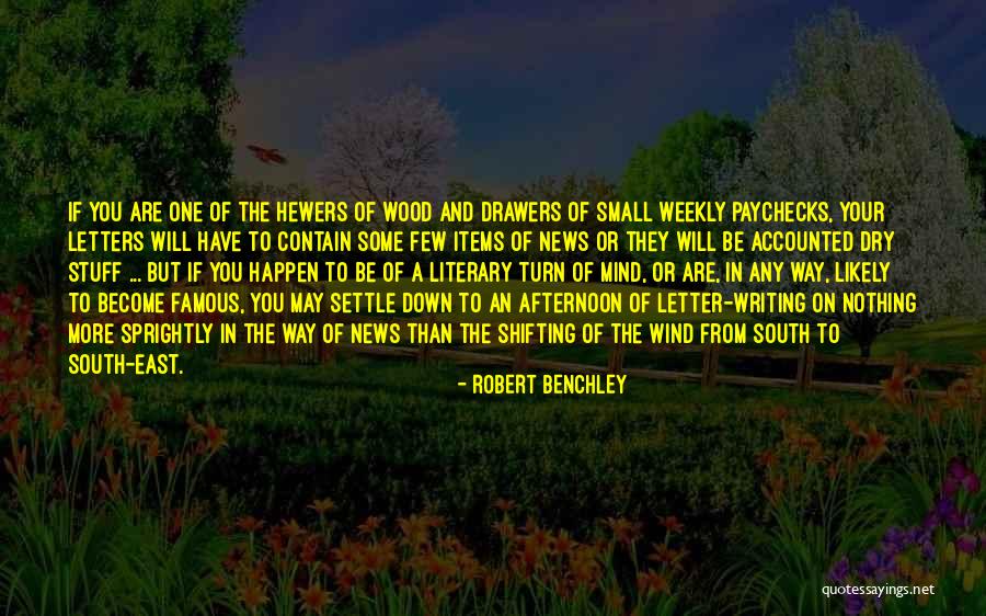 Famous News Quotes By Robert Benchley