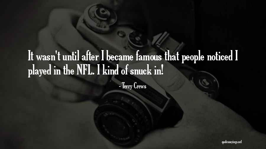 Famous Nfl Quotes By Terry Crews