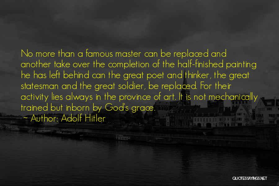 Famous No God Quotes By Adolf Hitler